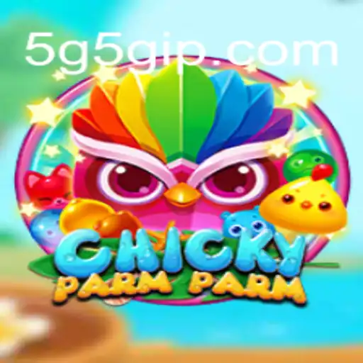 Descubra o Fascinante Mundo de ChickyParmParm com 5G5G.com